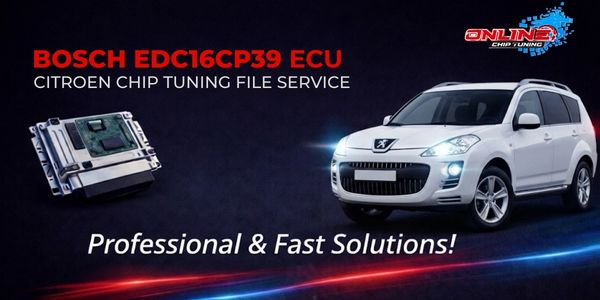 What is EDC16CP39 ECU? Chip Tuning and Online File Solutions